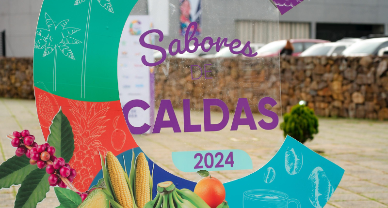 SABORES DE CALDAS: un viaje por la gastronomía y cultura de la región