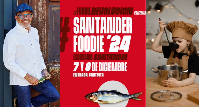 Revolucionando la cocina del norte; a la vista Santander Foodie 2024