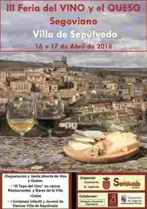  Sepúlveda celebra su III Feria del vino y el queso segoviano los días 16 y 17 de abril