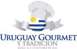 Gastronomía latinoamericana se degustará en el Uruguay Gourmet y Tradición