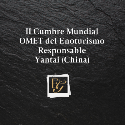 II Cumbre Mundial OMET del Enoturismo Responsable yantai