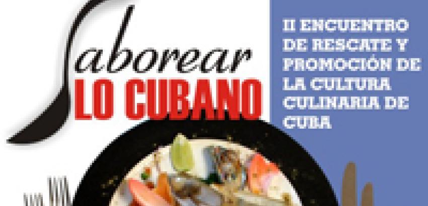 Saborear lo Cubano: Fiesta culinaria cubana en los predios habaneros